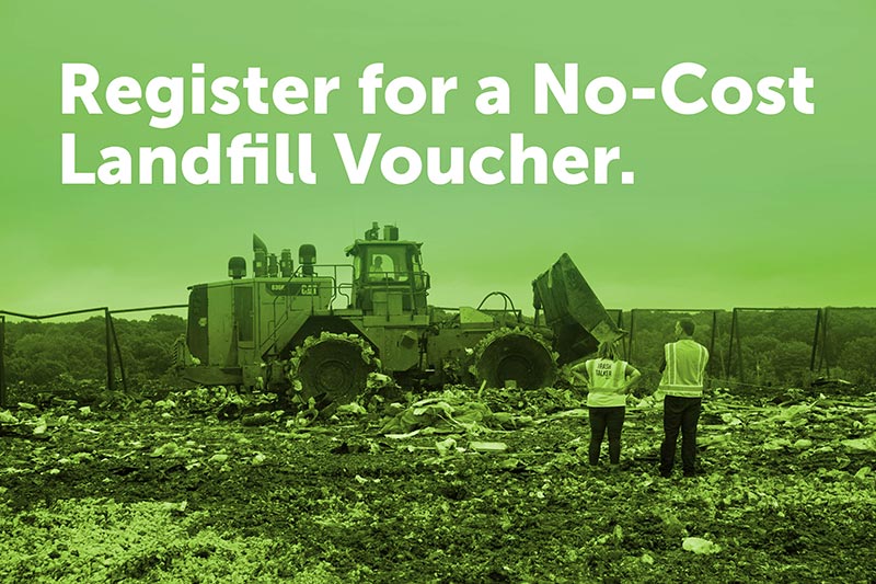 register for a no cost landfill voucher